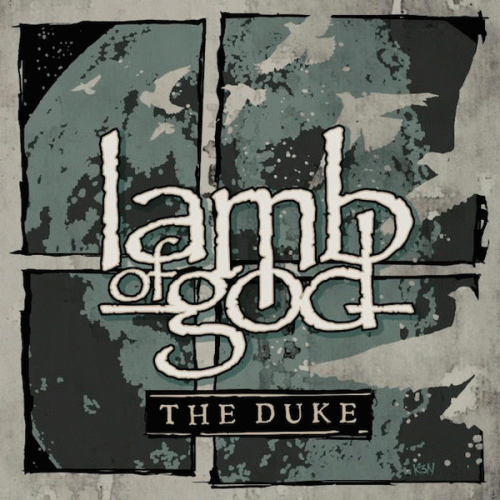 Lamb Of God : The Duke